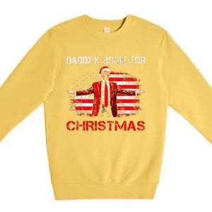 DaddyS Home For Christmas Santa Trump Xmas Premium Crewneck Sweatshirt