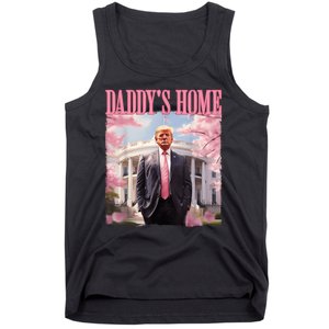 Daddys Home Funny Trump Daddys Coming Home 2024 Maga 2024 Tank Top