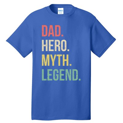 Dad Hero Funny Father Legendary Daddy Dad Joke Lover Gift Tall T-Shirt