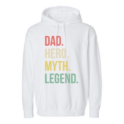 Dad Hero Funny Father Legendary Daddy Dad Joke Lover Gift Garment-Dyed Fleece Hoodie