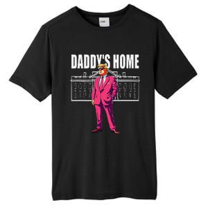 DaddyS Home  Funny Saying DaddyS Home Tall Fusion ChromaSoft Performance T-Shirt