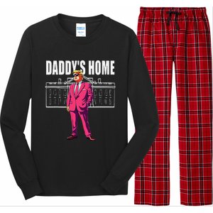 DaddyS Home  Funny Saying DaddyS Home Long Sleeve Pajama Set