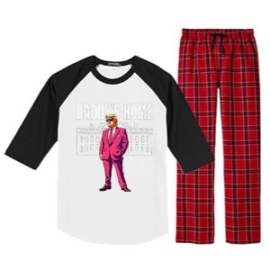 DaddyS Home  Funny Saying DaddyS Home Raglan Sleeve Pajama Set