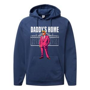 DaddyS Home  Funny Saying DaddyS Home Performance Fleece Hoodie