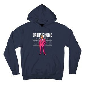 DaddyS Home  Funny Saying DaddyS Home Tall Hoodie