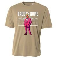 DaddyS Home  Funny Saying DaddyS Home Cooling Performance Crew T-Shirt