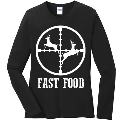 Deer Hunting Funny Hunter Fast Food Gift Ladies Long Sleeve Shirt