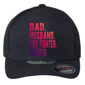 Dad Husband Fire Fighter Hero Gift Flexfit Unipanel Trucker Cap