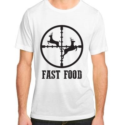 Deer Hunting Funny Hunter Fast Food Gift Adult ChromaSoft Performance T-Shirt