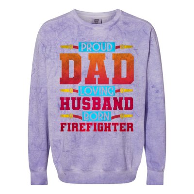 Dad Husband Firefighter Cute Gift Colorblast Crewneck Sweatshirt