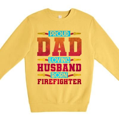 Dad Husband Firefighter Cute Gift Premium Crewneck Sweatshirt