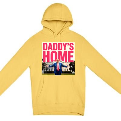 DaddyS Home Funny Trending Premium Pullover Hoodie