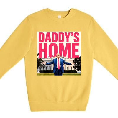 DaddyS Home Funny Trending Premium Crewneck Sweatshirt