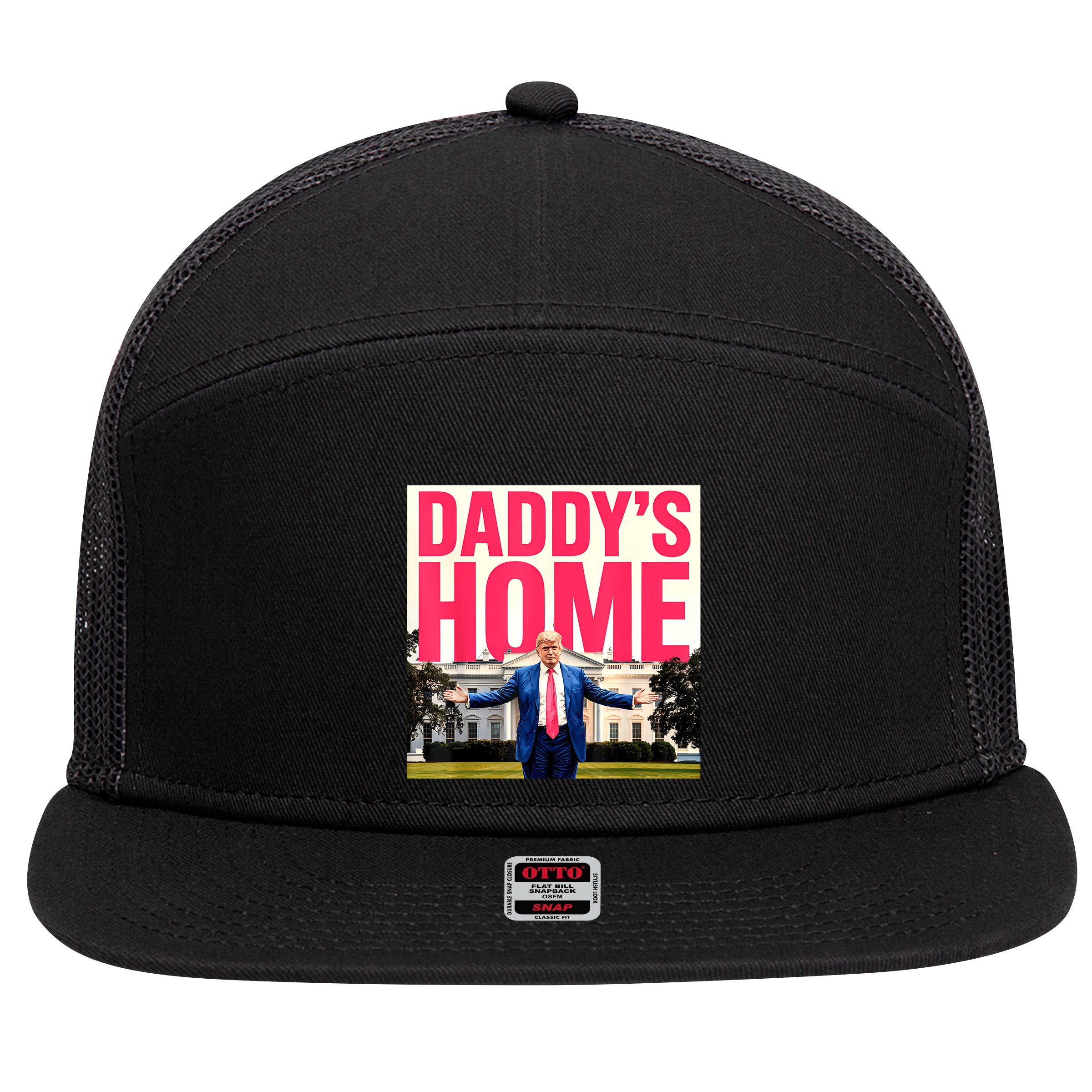 DaddyS Home Funny Trending 7 Panel Mesh Trucker Snapback Hat