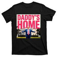 DaddyS Home Funny Trending T-Shirt