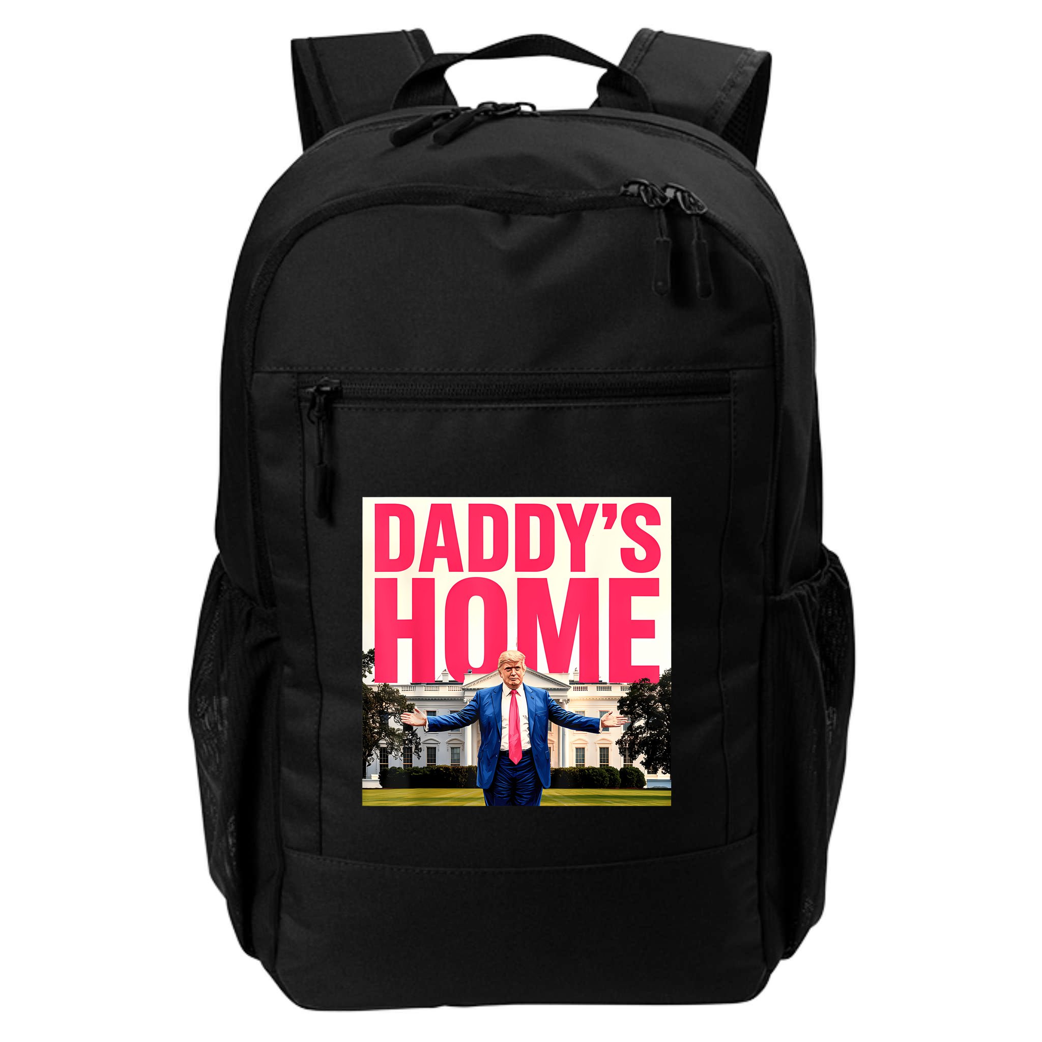 DaddyS Home Funny Trending Backpack