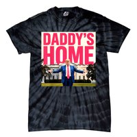 DaddyS Home Funny Trending Tie-Dye T-Shirt