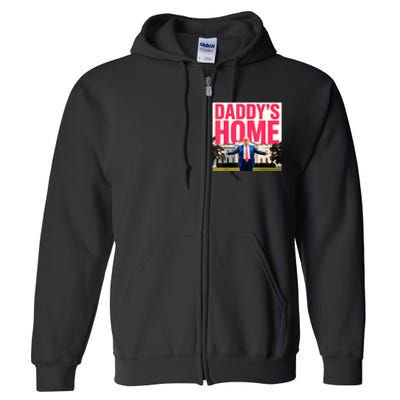 DaddyS Home Funny Trending Full Zip Hoodie