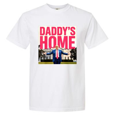 DaddyS Home Funny Trending Garment-Dyed Heavyweight T-Shirt