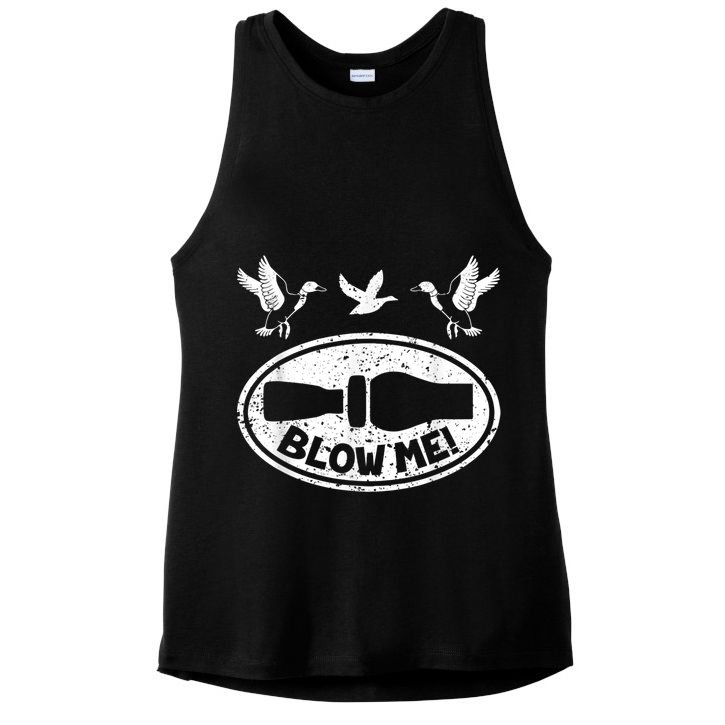Duck Hunting Funny Blow Me Duck Call Hunter Ladies PosiCharge Tri-Blend Wicking Tank