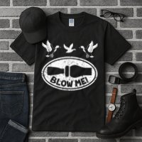 Duck Hunting Funny Blow Me Duck Call Hunter Tall T-Shirt
