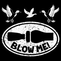 Duck Hunting Funny Blow Me Duck Call Hunter Button