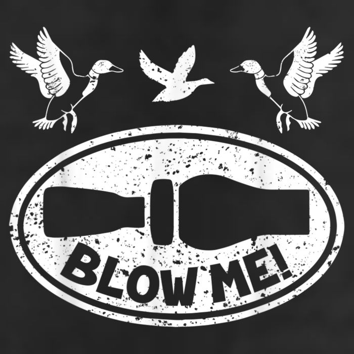 Duck Hunting Funny Blow Me Duck Call Hunter 25L Jumbo Tote