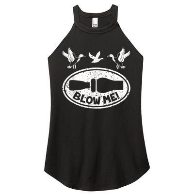 Duck Hunting Funny Blow Me Duck Call Hunter Women's Perfect Tri Rocker Tank
