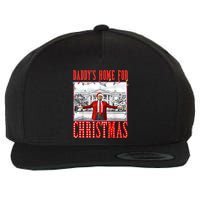 DaddyS Home For Christmas Trump Gift Wool Snapback Cap