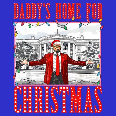 DaddyS Home For Christmas Trump Gift T-Shirt