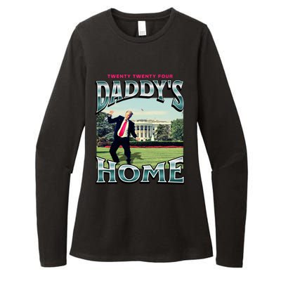 DaddyS Home Funny Trump DaddyS Coming Home 2024 Gift Womens CVC Long Sleeve Shirt