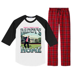 DaddyS Home Funny Trump DaddyS Coming Home 2024 Gift Raglan Sleeve Pajama Set