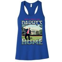 DaddyS Home Funny Trump DaddyS Coming Home 2024 Gift Women's Racerback Tank