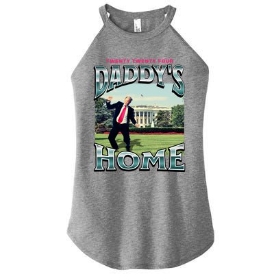 DaddyS Home Funny Trump DaddyS Coming Home 2024 Gift Women's Perfect Tri Rocker Tank