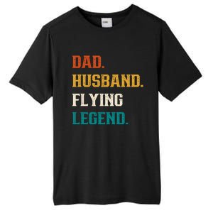 Dad Husband Flying Legend Flying Lover Pilot Aviator Cool Gift Tall Fusion ChromaSoft Performance T-Shirt