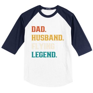 Dad Husband Flying Legend Flying Lover Pilot Aviator Cool Gift Baseball Sleeve Shirt