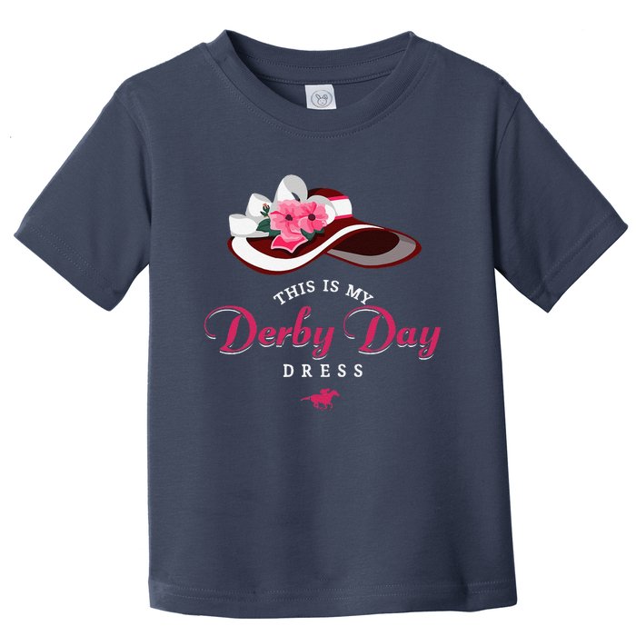 Derby Hats For Women 2024 This Is My Derby Dress Funny Derby Toddler T-Shirt