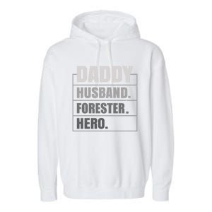 Daddy Husband Forester Hero Fathers Day Gift Garment-Dyed Fleece Hoodie