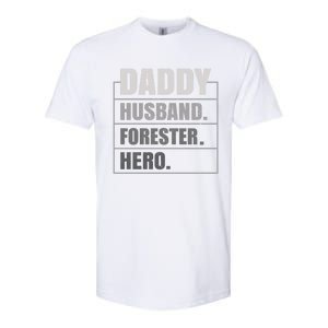 Daddy Husband Forester Hero Fathers Day Gift Softstyle CVC T-Shirt