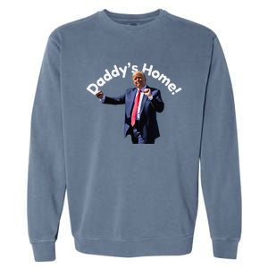 DaddyS Home Funny Garment-Dyed Sweatshirt