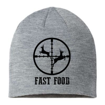 Deer Hunting Funny Hunter Fast Food Gift Sustainable Beanie