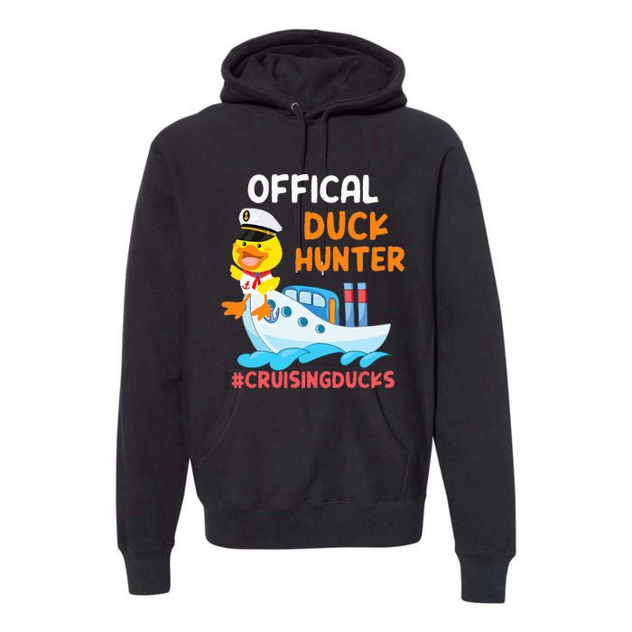 Duck Hunter Funny Duck Cruising Cruise Premium Hoodie