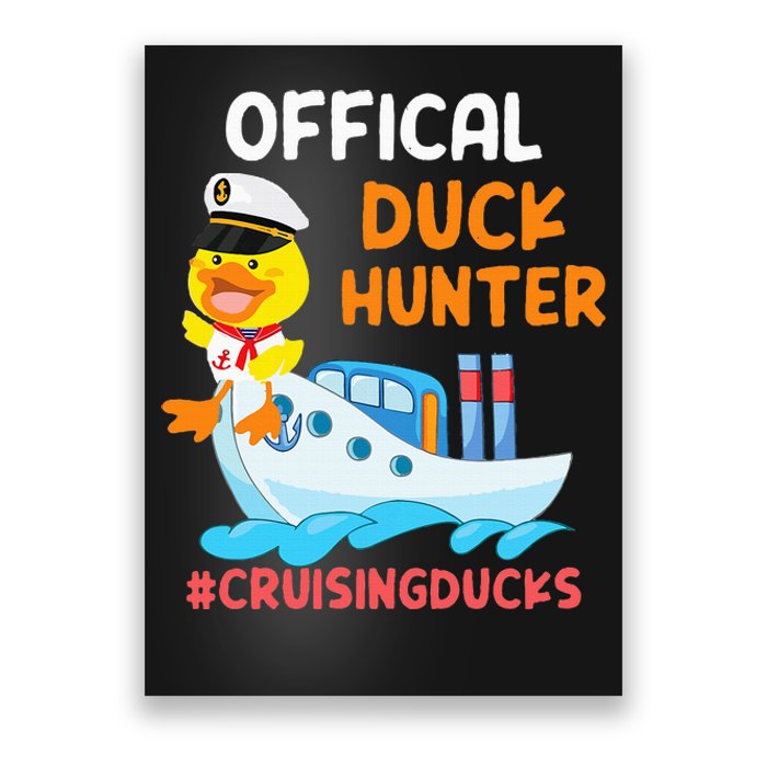 Duck Hunter Funny Duck Cruising Cruise Poster