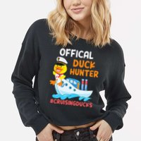 Duck Hunter Funny Duck Cruising Cruise Cropped Pullover Crew