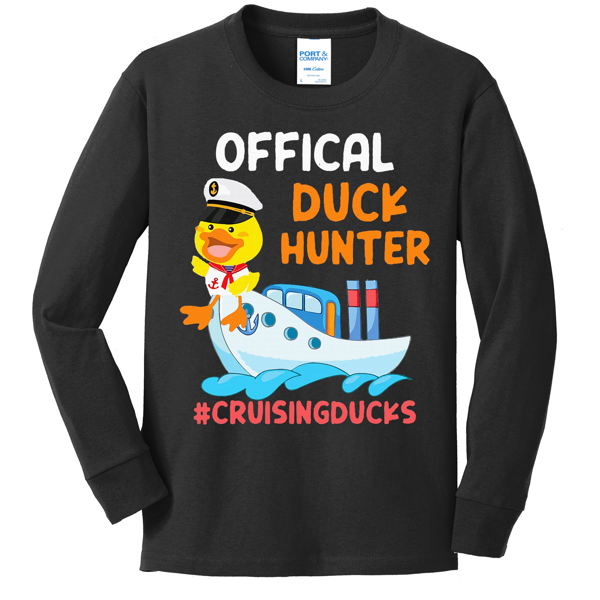 Duck Hunter Funny Duck Cruising Cruise Kids Long Sleeve Shirt