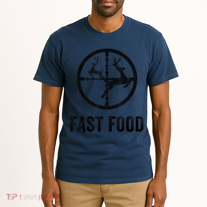 Deer Hunting Funny Hunter Gun Deer Fast Food Tall T-Shirt