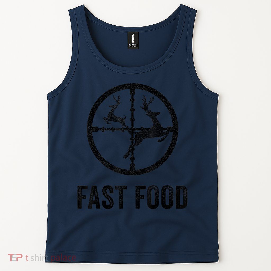 Deer Hunting Funny Hunter Gun Deer Fast Food Tank Top