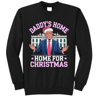 DaddyS Home For Christmas Trump 2024 Sweatshirt