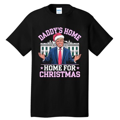 DaddyS Home For Christmas Trump 2024 Tall T-Shirt