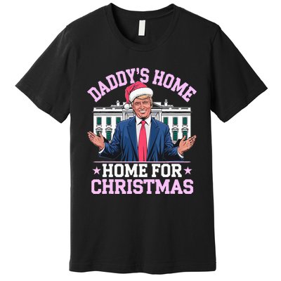 DaddyS Home For Christmas Trump 2024 Premium T-Shirt